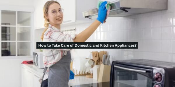 Domestic and Kitchen Appliances