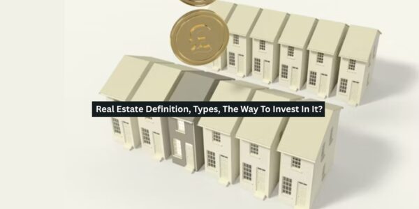 Real Estate Definition