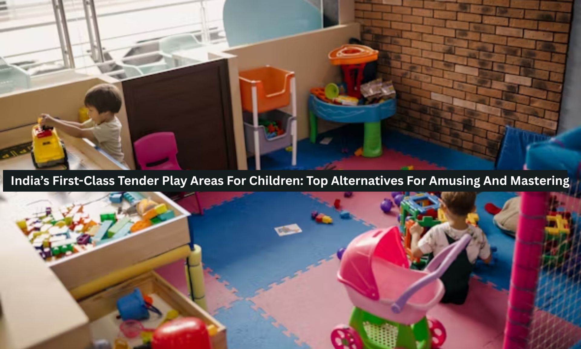 Tender Play Areas